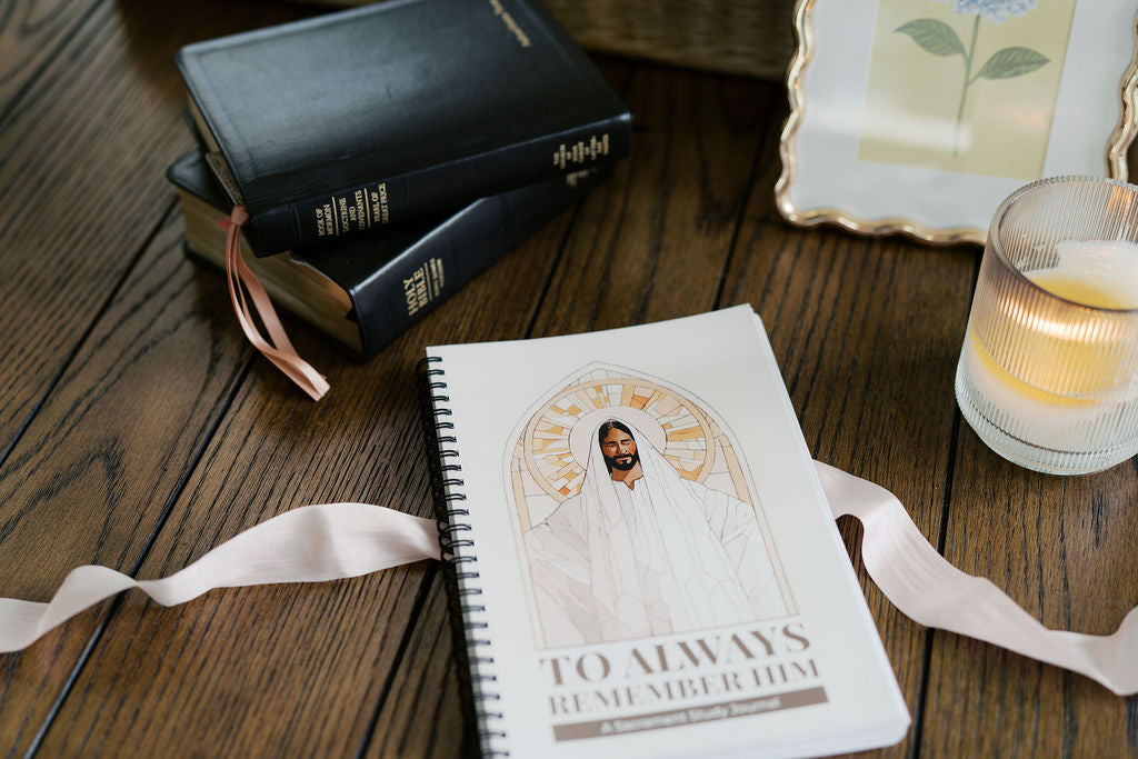 To Always Remember Him: A Sacrament Study Journal + Paige Payne Art