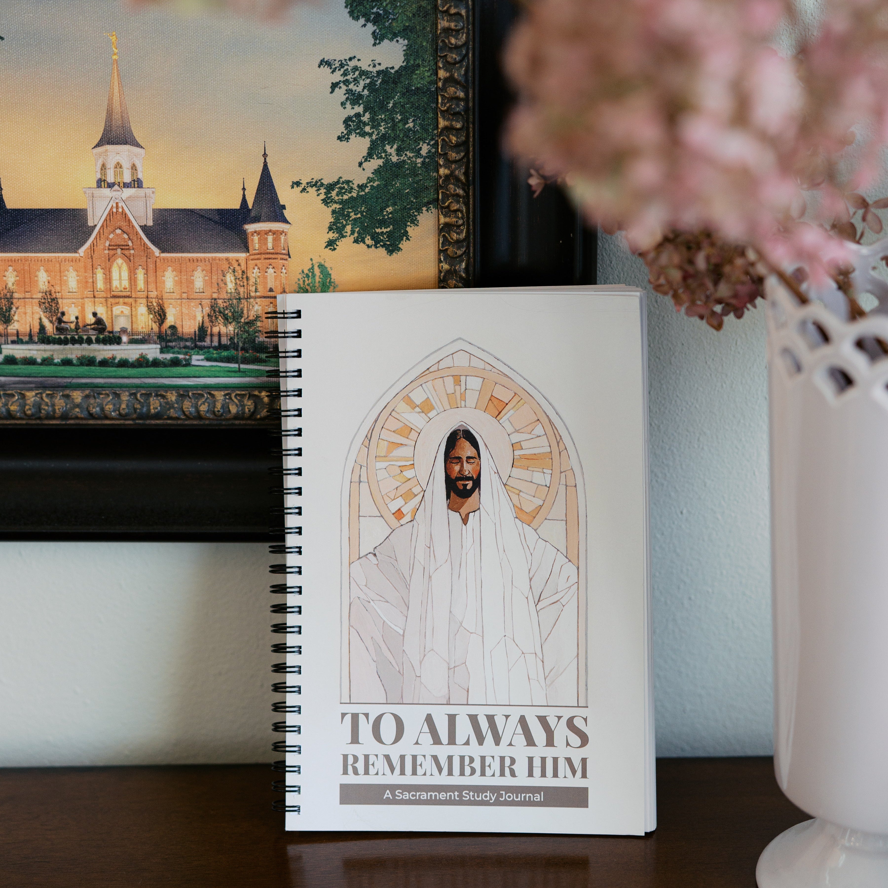 To Always Remember Him: A Sacrament Study Journal + Paige Payne Art